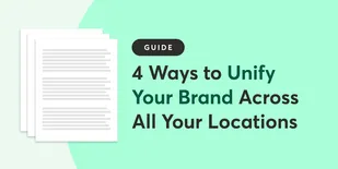 An image thumbail for the 4 Ways to Unify Your Brand Across All Your Locations guide